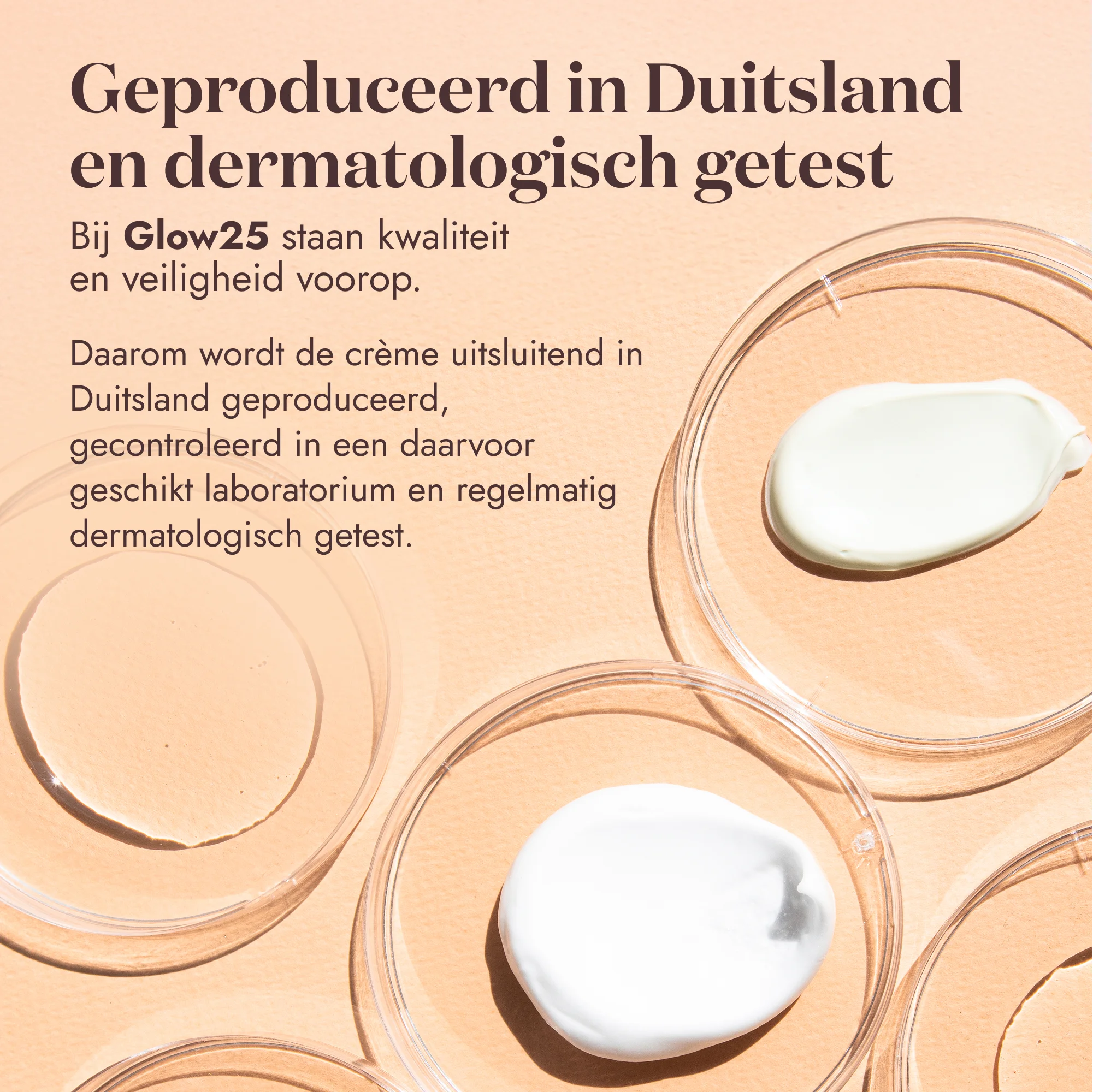 Glow25 Collageen Booster Cream: geproduceerd in Duitsland en dermatologisch getest, waarborgt kwaliteit en veiligheid.